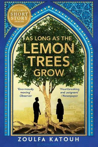 Book cover of As Long As the Lemon Trees Grow by Zoulfa Katouh