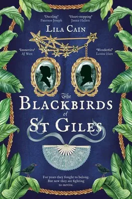 Book cover of The Blackbirds of St Giles by Lila Cain