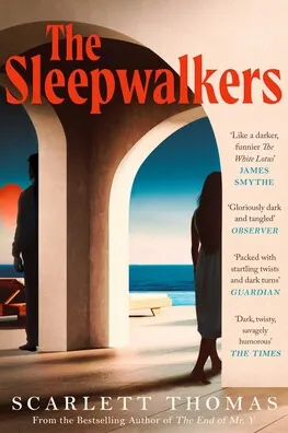 Book cover of The Sleepwalkers by Scarlett Thomas