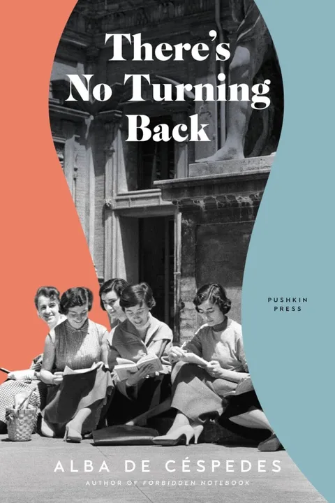 Book cover of There's No Turning Back by Alba de Céspedes