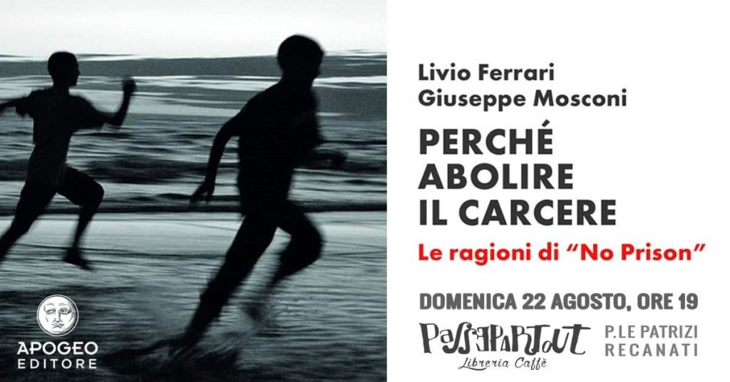 Perché abolire le carceri. Le ragioni di “No prison”: se ne parla domani sera alla libreria Passepartout