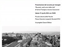 Recanati, venti scorci della città. Un nuovo progetto tutto da scoprire sulla città della Poesia