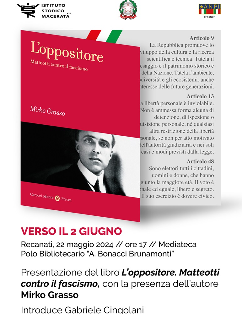 Oggi a recanati Presentazione del libro “L’oppositore. Matteotti contro il fascismo”- Recanati verso il due giugno