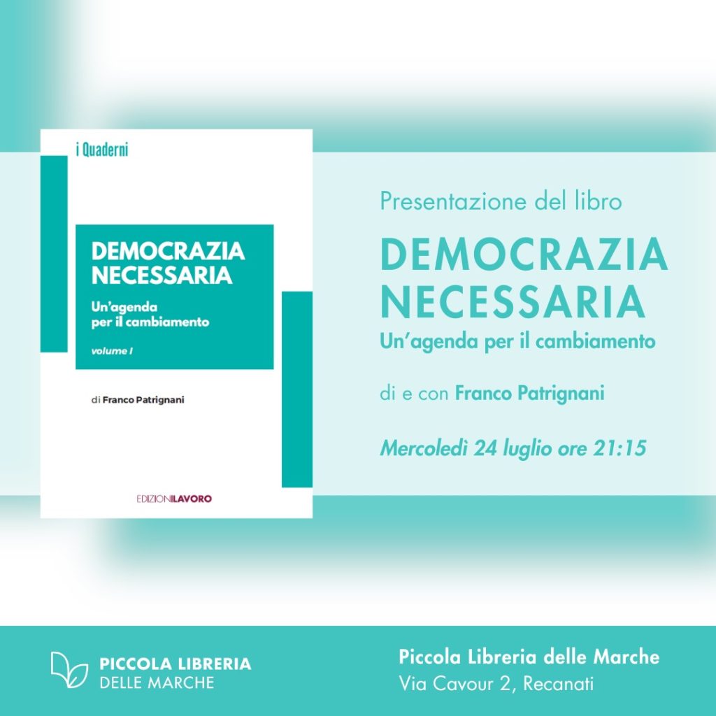 Presentazione del libro Democrazia necessaria. Un’agenda per il cambiamento di Franco Patrignani.