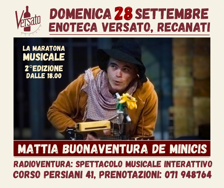 Recanati: all’Enoteca Versato la 2ª Edizione de la “Maratona Musicale” con Mattia Buonaventura De Minicis