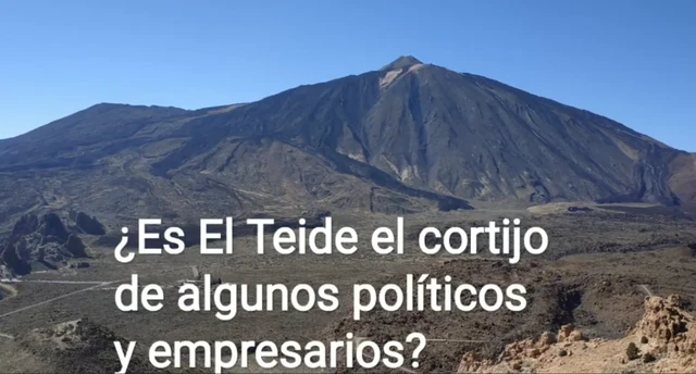 ¿Privatizando El Teide para usarlo como cortijo de los políticos?
