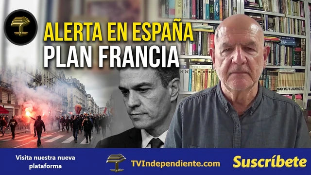 ALERTA EN ESPAÑA: PLAN FRANCIA
