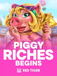 Piggy Riches Begins