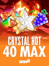 Crystal Hot 40 Max