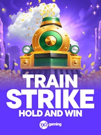 Train Strike Hold and Win