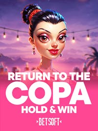Return to the Copa - Hold & Win