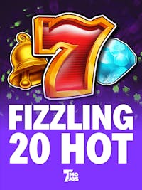 Fizzling 20 Hot