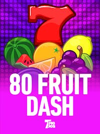 80 Fruit Dash