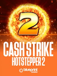 Cash Strike Hotstepper 2