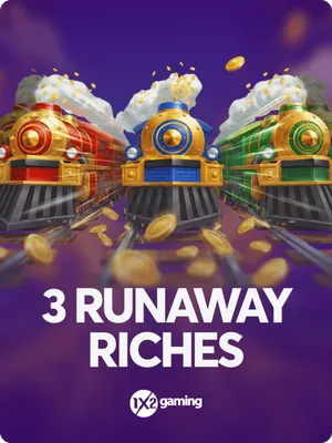 3 Runaway Riches