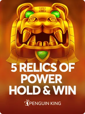 5 Relics of Power: Hold & Win