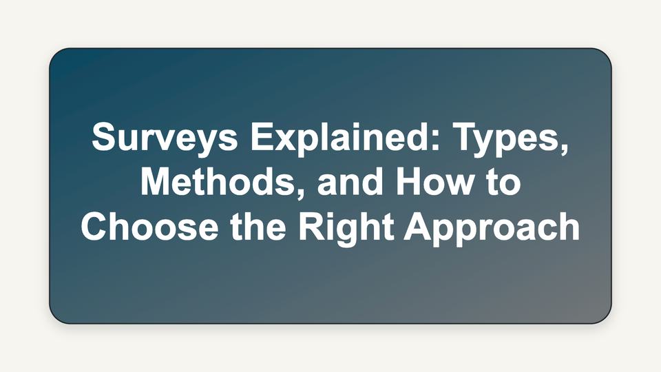 Surveys-explained-types-methods-and-how-to-choose-the-right-approach-cover